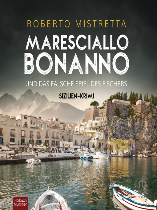 Title details for Maresciallo Bonanno und das falsche Spiel des Fischers by Roberto Mistretta - Wait list